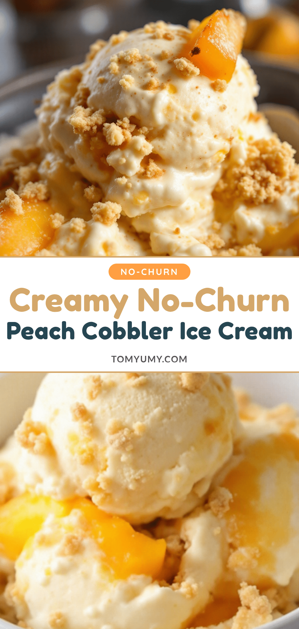 creamy no-churn peach cobbler ice cream recipe