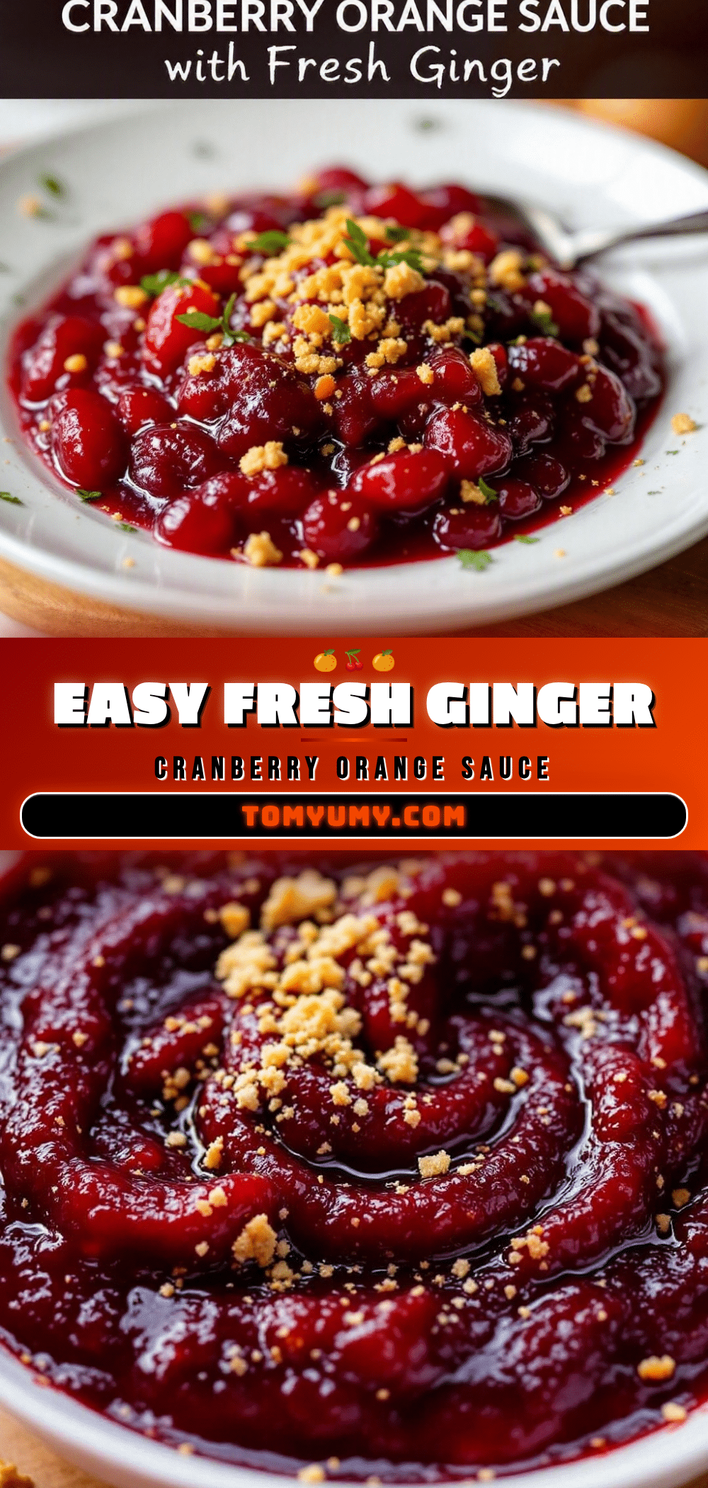 Easy Cranberry Orange Sauce with Fresh Ginger recipe