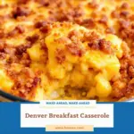 Make-Ahead Denver Breakfast Casserole - featured image