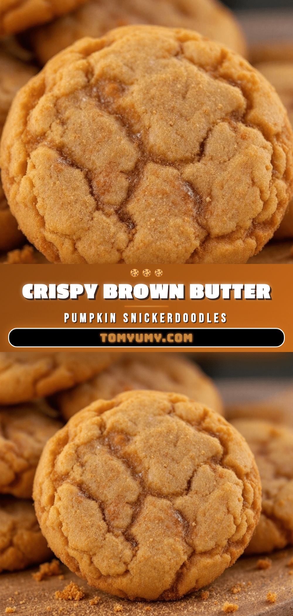 crispy brown butter pumpkin snickerdoodle cookies recipe